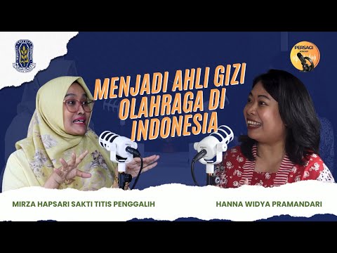 Seperti Apa Menjadi Ahli Gizi Olahraga di Indonesia? | PERSAGI Kabupaten Langkat PODCAST Eps. 12